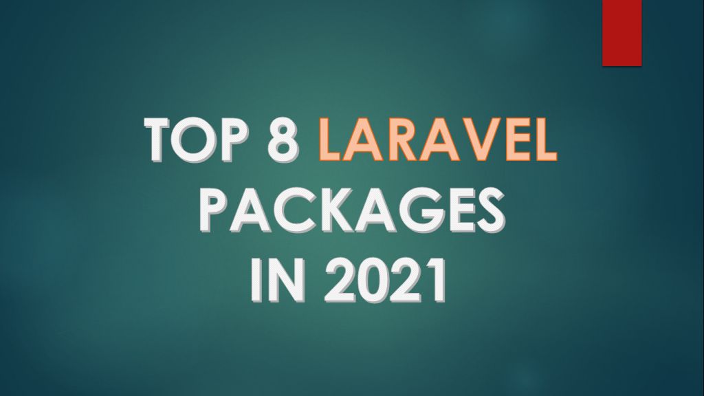 top laravel packages in 2021