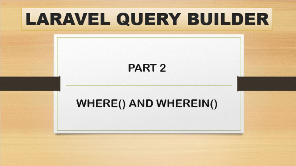 laravel query builder introduction