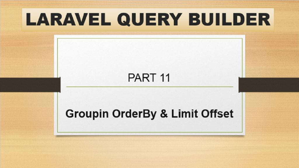 laravel group and order by