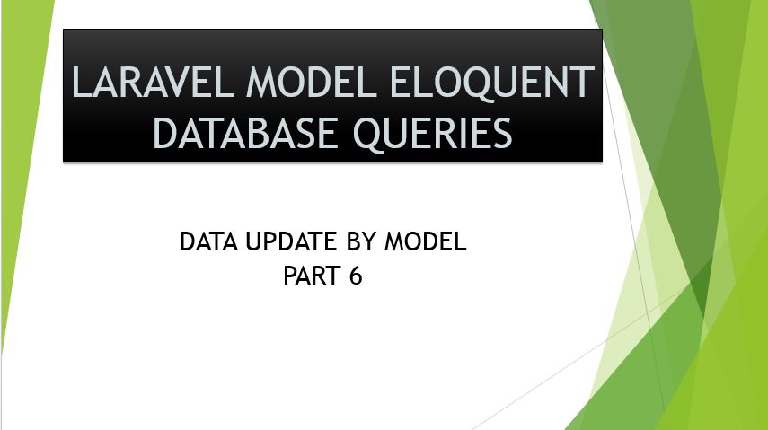 Laravel Eloquent Orm Model Data Update By Save And Update Method
